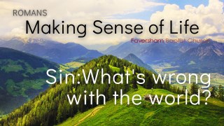 Sin: What's Wrong with the World?