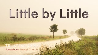 Little By Little