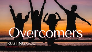 Overcomers