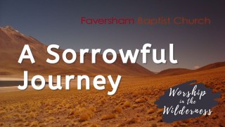 A Sorrowful Journey